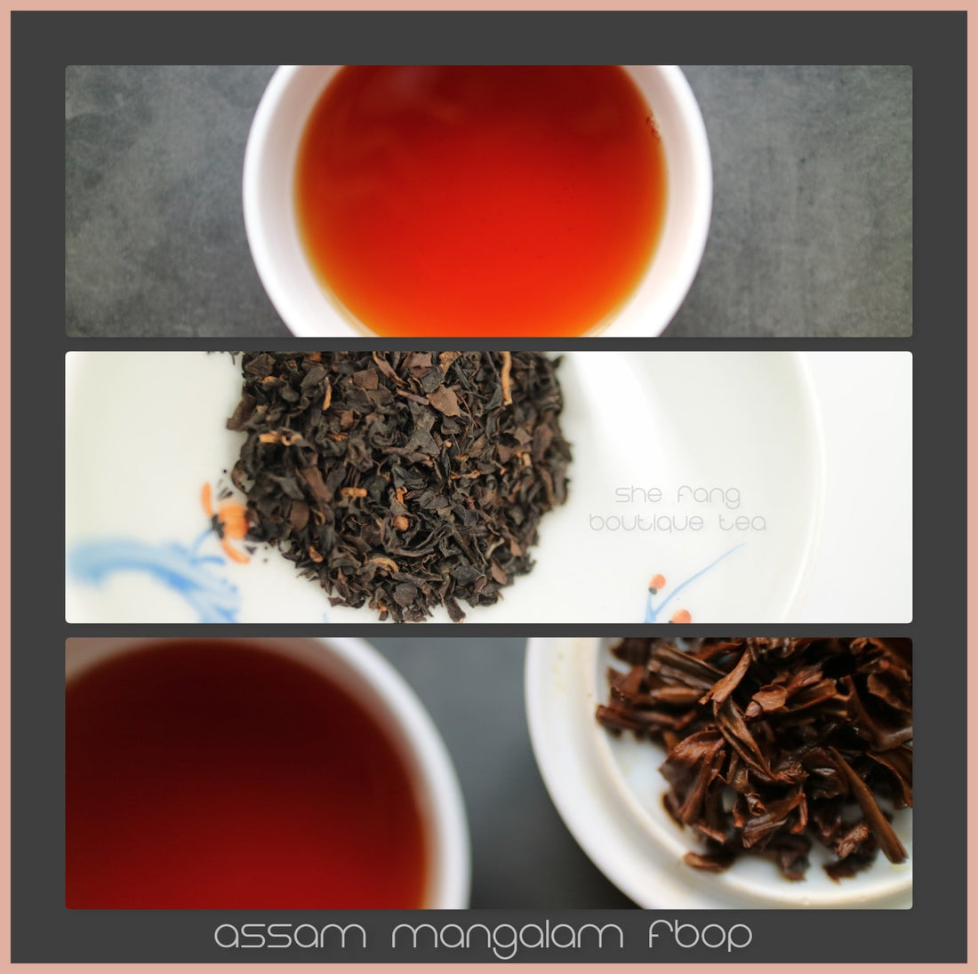Tasting Notes - Assam Mangalam FBOP N.504 - She Fang Boutique Tea
