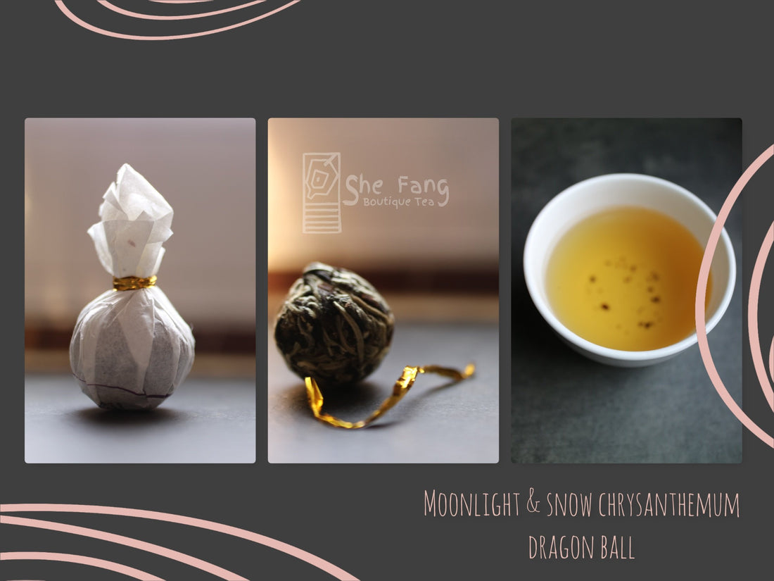 Tea Sourcing – Batch N.240 – Moonlight & Snow Chrysanthemum Buds Dragon Ball – Hand Made - She Fang Boutique Tea