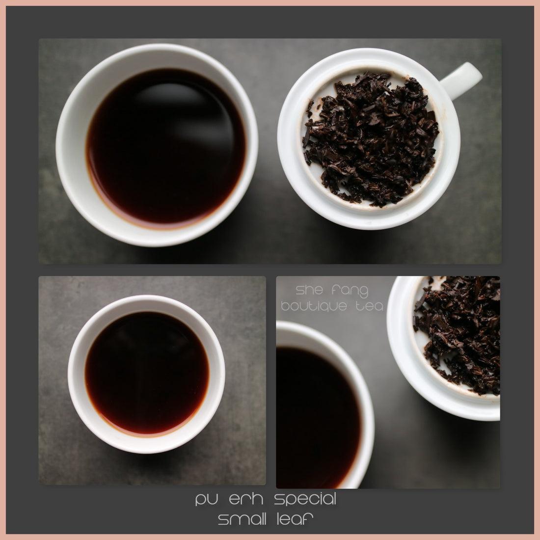Tasting notes - China Yunnan Special PU ERH Small Leaf - Shou “Ripe/cooked” - She Fang Boutique Tea